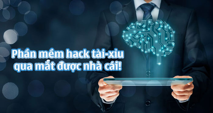 phần mềm hack tài xỉu thông dụng nhất
